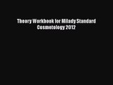 Read Theory Workbook for Milady Standard Cosmetology 2012 Ebook Online