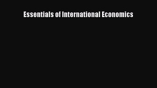 Read Essentials of International Economics Ebook Free