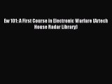 [PDF Download] Ew 101: A First Course in Electronic Warfare (Artech House Radar Library) [Download]