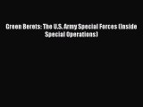 Download Green Berets: The U.S. Army Special Forces (Inside Special Operations) Ebook Free