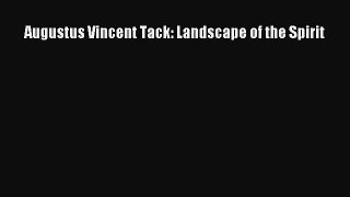 [PDF Download] Augustus Vincent Tack: Landscape of the Spirit [Download] Online