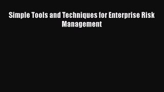 Read Simple Tools and Techniques for Enterprise Risk Management PDF Free