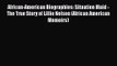 African-American Biographies: Situation Maid - The True Story of Lillie Nelson (African American