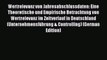 Wertrelevanz von Jahresabschlussdaten: Eine Theoretische und Empirische Betrachtung von Wertrelevanz