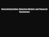 Download Determining Value: Valuation Models and Financial Statements Ebook Online