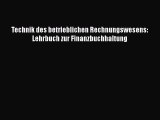 Technik des betrieblichen Rechnungswesens: Lehrbuch zur Finanzbuchhaltung PDF Download kostenlos