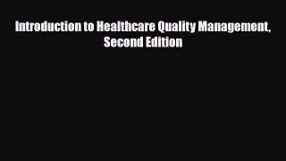 PDF Download Introduction to Healthcare Quality Management Second Edition Download Full Ebook