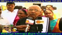 DMK fans are getting blessings from Kalaignar for Pongal 15-01-2016