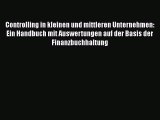 Controlling in kleinen und mittleren Unternehmen: Ein Handbuch mit Auswertungen auf der Basis