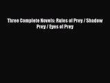 [PDF Download] Three Complete Novels: Rules of Prey / Shadow Prey / Eyes of Prey [Read] Online