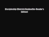 Discipleship (Dietrich Bonhoeffer-Reader's Edition) [PDF Download] Full Ebook