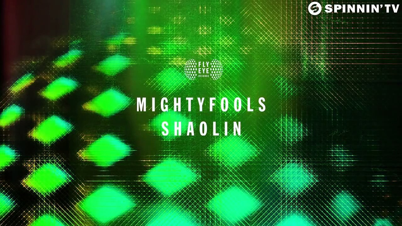 Mightyfools - Shaolin (OUT NOW)