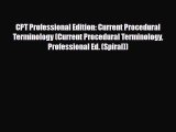 PDF Download CPT Professional Edition: Current Procedural Terminology (Current Procedural Terminology