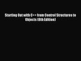 [PDF Download] Starting Out with C   from Control Structures to Objects (8th Edition) [Download]
