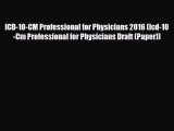 PDF Download ICD-10-CM Professional for Physicians 2016 (Icd-10-Cm Professional for Physicians