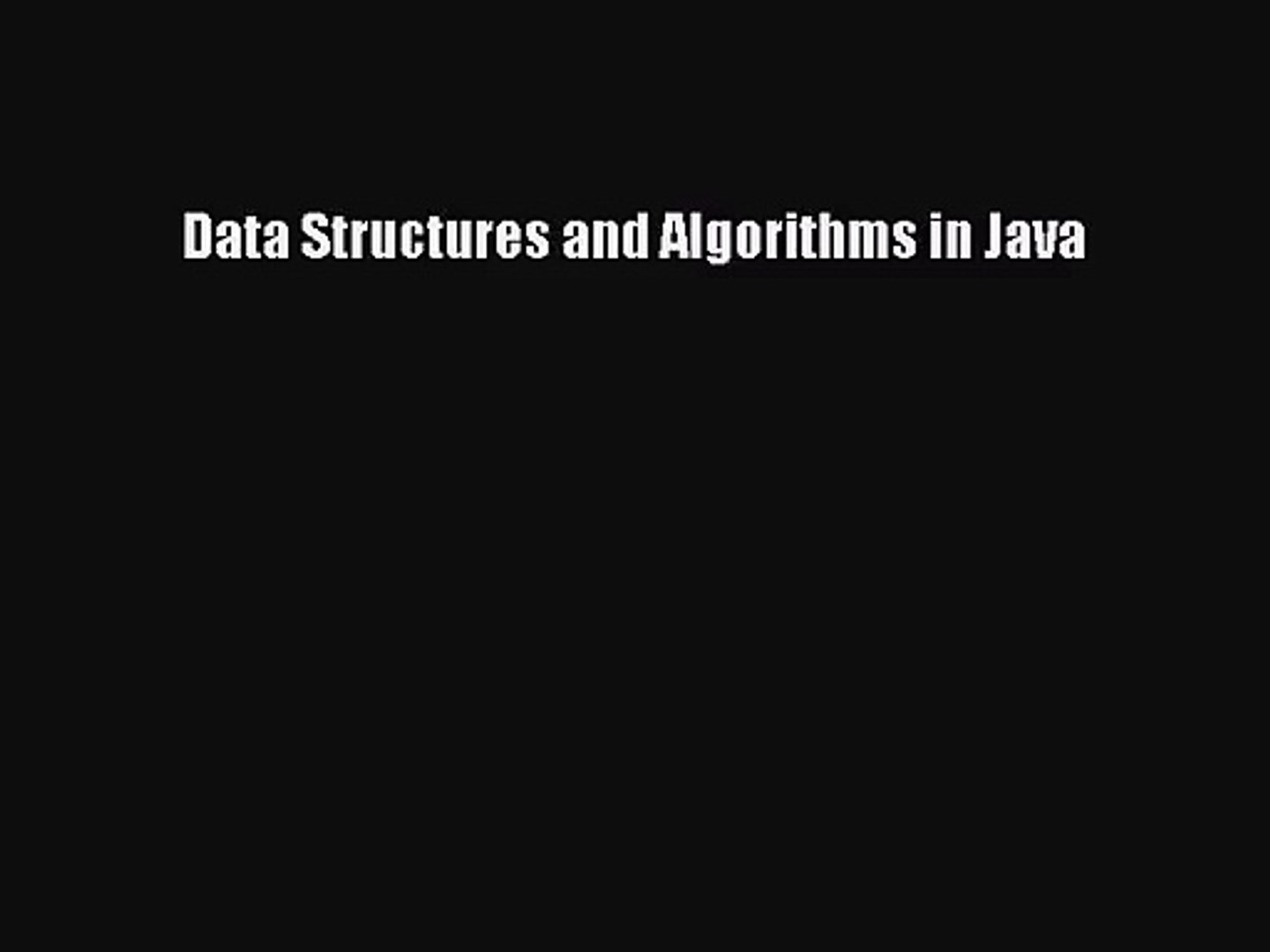 [PDF Download] Data Structures and Algorithms in Java [Read] Online