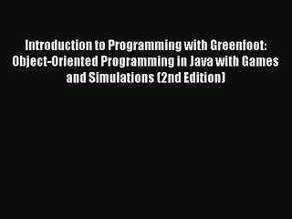 [PDF Download] Introduction to Programming with Greenfoot: Object-Oriented Programming in Java