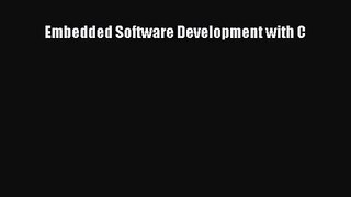 [PDF Download] Embedded Software Development with C [Read] Full Ebook