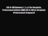 PDF Download ICD-9-CM Volumes 1 2 & 3 for Hospitals Professional Edition (AMA ICD-9-CM for