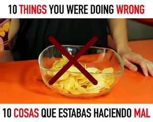 10 Cosas que estabas haciendo mal