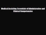 PDF Download Medical Assisting: Essentials of Administrative and Clinical Competencies Download