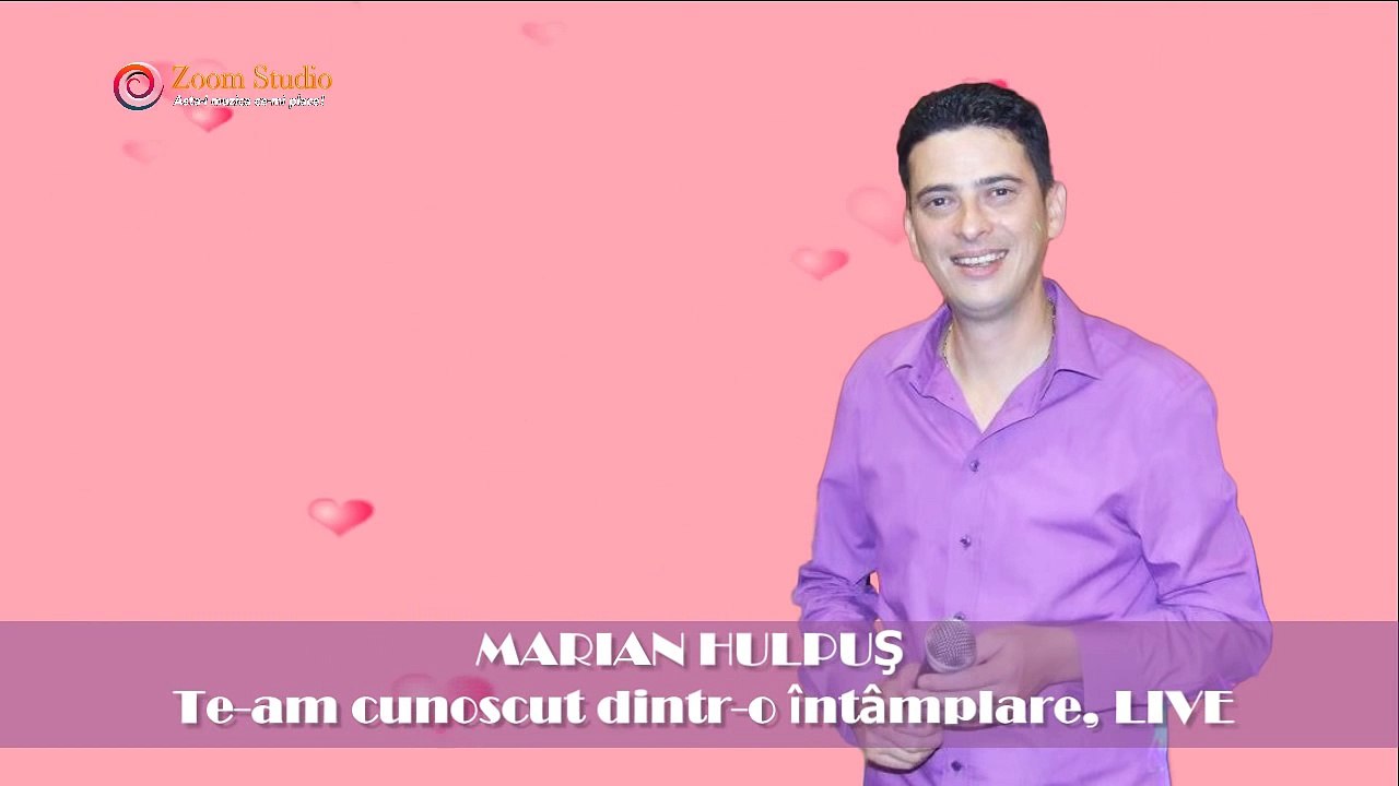 MARIAN HULPUS - TE-AM CUNOSCUT DINTR-O INTAMPLARE