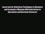 Read Loose Leaf for Statistical Techniques in Business and Economics (Mcgraw-Hill/Irwin Series