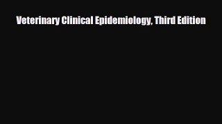 PDF Download Veterinary Clinical Epidemiology Third Edition PDF Full Ebook