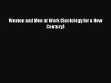 Download Women and Men at Work (Sociology for a New Century) PDF Free