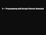 [PDF Download] C   Programming with Design Patterns Revealed [Download] Full Ebook