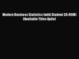 [PDF Download] Modern Business Statistics (with Student CD-ROM) (Available Titles Aplia) [Download]