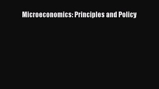 [PDF Download] Microeconomics: Principles and Policy [Read] Full Ebook