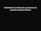 Fablehaven V. Las llaves de la prision de los demonios (Spanish Edition) [PDF] Online