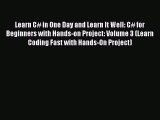 [PDF Download] Learn C# in One Day and Learn It Well: C# for Beginners with Hands-on Project: