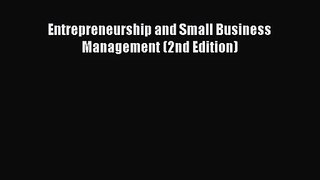 [PDF Download] Entrepreneurship and Small Business Management (2nd Edition) [PDF] Online