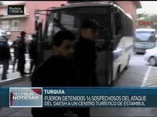 Turquía: detienen a 16 por haber perpetrado ataque en Estambul