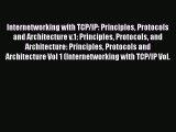 [PDF Download] Internetworking with TCP/IP: Principles Protocols and Architecture v.1: Principles