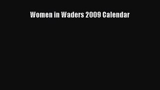 [PDF Download] Women in Waders 2009 Calendar [Download] Full Ebook