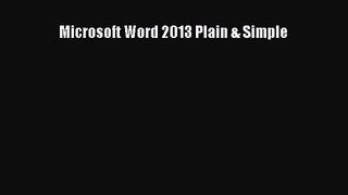 [PDF Download] Microsoft Word 2013 Plain & Simple [Read] Full Ebook