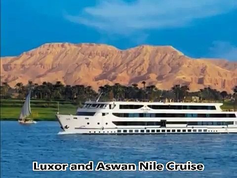 Luxor and aswan nile cruise
