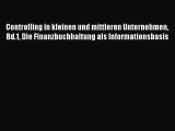 Controlling in kleinen und mittleren Unternehmen Bd.1 Die Finanzbuchhaltung als Informationsbasis