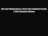 PDF Download Harcourt Matematicas: Libros del estudiante Grade 1 2005 (Spanish Edition) Download