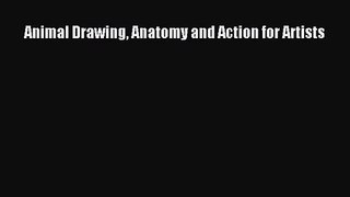 [PDF Download] Animal Drawing Anatomy and Action for Artists [PDF] Online