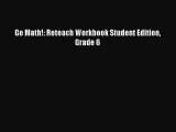 PDF Download Go Math!: Reteach Workbook Student Edition Grade 6 Read Online