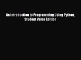 [PDF Download] An Introduction to Programming Using Python Student Value Edition [PDF] Full