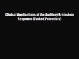 PDF Download Clinical Applications of the Auditory Brainstem Response (Evoked Potentials) Download