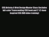 [PDF Download] CSS Artistry: A Web Design Master Class (includes full-color Transcending CSS