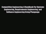 Read Competitive Engineering: A Handbook For Systems Engineering Requirements Engineering and