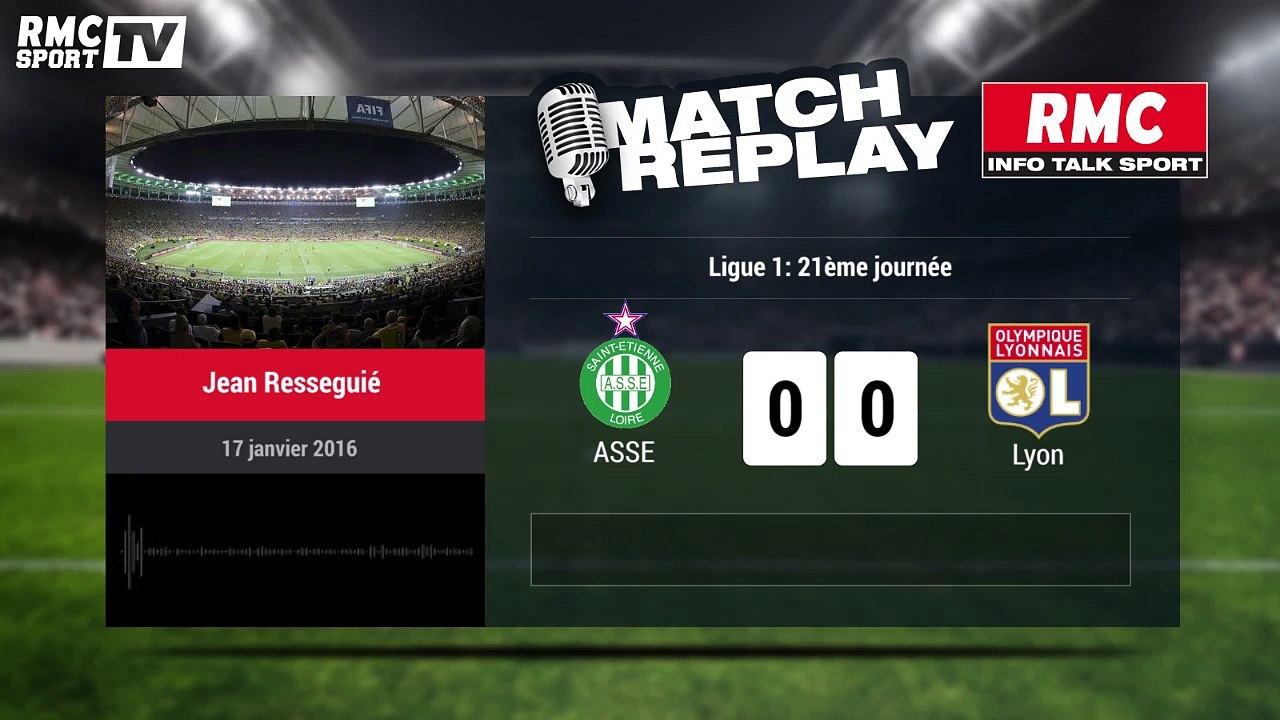 ASSE-OL (1-0): Le Goal Replay avec le son RMC Sport