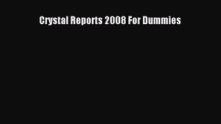 [PDF Download] Crystal Reports 2008 For Dummies [Download] Online